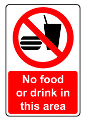 No food or drink in this area sign