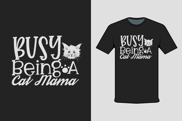 Busy Being a Cat Mama T-shirt Printing Design