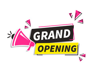 Grand opening with Megaphone label. Loudspeaker banner. Web design. Vector stock illustration