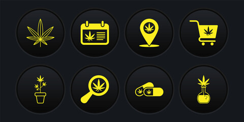 Set Marijuana plant in pot, Shopping cart with marijuana, Magnifying glass and, Medical pills, Location, Calendar, Test tube and or cannabis leaf icon. Vector