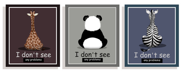 Set of animals. Covers. Giraffe, panda and zebra sit with their backs and do not pay attention. African and Chinese animals. Poster. Stock Vector Illustration. No problems. © Lekkkas