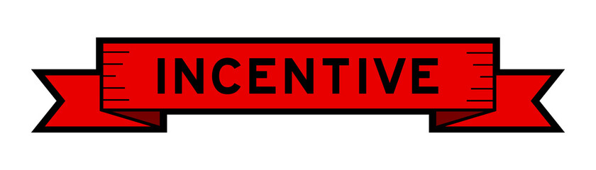 Ribbon label banner with word incentive in red color on white background