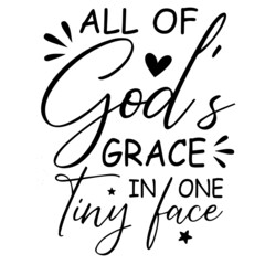 all of god's grace in one tiny face background inspirational quotes typography lettering design