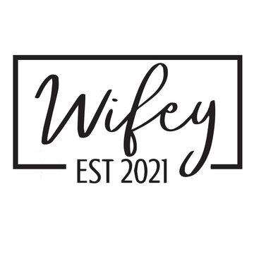 wifey background inspirational quotes typography lettering design