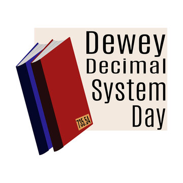 Dewey Decimal System Day, Idea for poster, banner, flyer or postcard