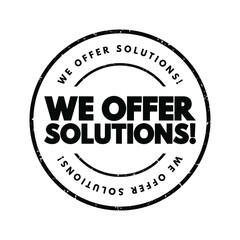 We Offer Solutions text stamp, concept background