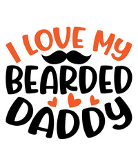 I Love My Bearder Daddy Svg Design
