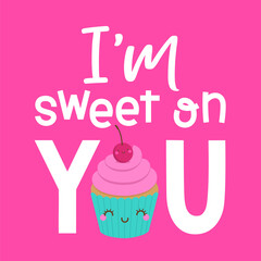 Cute cupcake cartoon with quotes 
