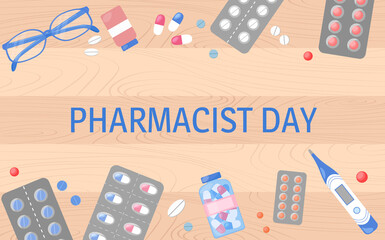 Pharmacist day poster. Professional holiday celebration banner. Medicines top view on wooden background. Vector flat illustration