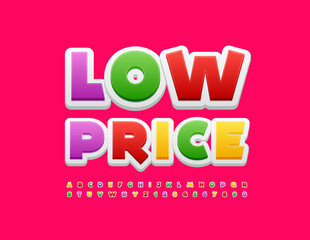 Vector seller tag Low Price. Colorful modern Font. Creative bright set of Alphabet Letters and Numbers