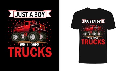 Just a boy who loves trucks, Trucker T-shirt Design, Vintage, Vector Artwork, T-shirt Design Idea