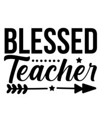 Teacher SVG Bundle, Teacher SVG, Teacher Life Svg, Teacher T-Shirt