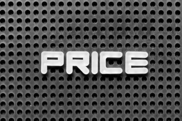 White alphabet letter in word price on black pegboard background