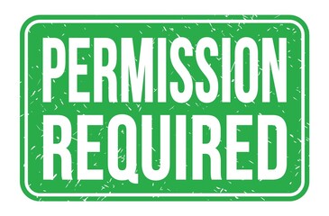 PERMISSION REQUIRED, words on green rectangle stamp sign