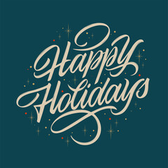 Happy Holidays vector text for the Christmas holiday. Design poster, greeting card, party invitation. Vector illustration.