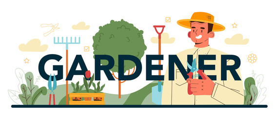Gardener typographic header. Idea of horticultural or landscape designer.