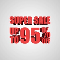 Super Sale 95 Percent off, 3d sign, special offer 95% discount tag, sale up to 95 percent off, big offer, sale, special offer label, sticker, tag, banner, advertising, vector template