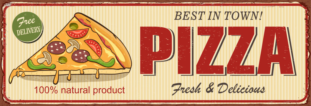 Vintage Pizza metal sign.