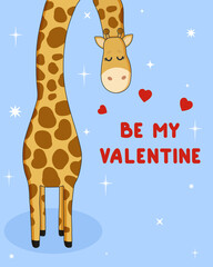 Cute giraffe on blue background. Happy Valentines day. Be my valentine. Vector cartoon card.