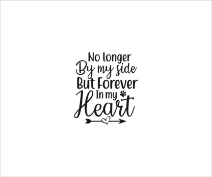 No longer by my side forever in my heart deals