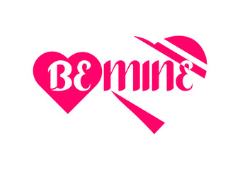 BE MINE letter logo with love icon, valentines day design template