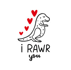 I rawr you. T-rex dino love. Kids valentines day concept design. Hand letterin love quote.