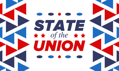 State of the Union Address in United States. Annual deliver from the President of the US address to Congress. Speech President. Patriotic american elements. Poster, card, banner, background. Vector