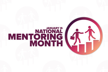 January is National Mentoring Month. Holiday concept. Template for background, banner, card, poster with text inscription. Vector EPS10 illustration.