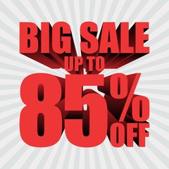 Up to 85% discount, banner template with 3d text, big sale promotion special offer. vector