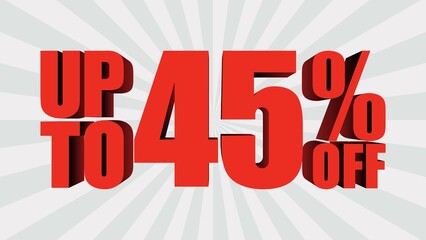 Up to 45% discount, banner template with 3d text, big sale promotion special offer. vector