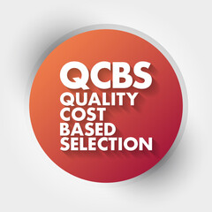 QCBS - Quality and Cost Based Selection acronym, business concept background