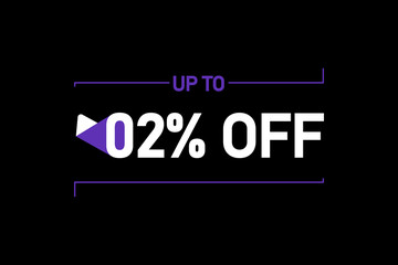 Up to 2% off, Up to 2% Discount, label sign up to 2% off, Banner Add, Special Offer add