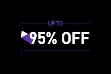 Up to 95% off, Up to 95% Discount, label sign up to 95% off, Banner Add, Special Offer add