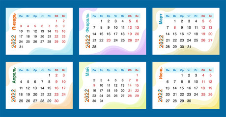 Russian calendar for the year 2022. Months from January till June. Months and days written in Russian. Weeks begin on Monday. A3, A4 page size. landscape orientation.