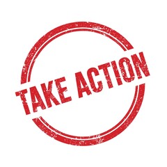 TAKE ACTION text written on red grungy round stamp.