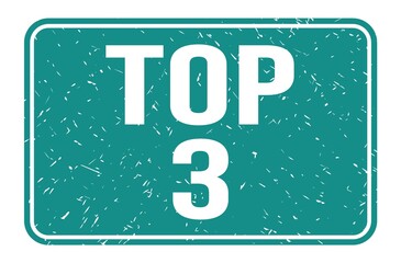 TOP 3, words on blue rectangle stamp sign