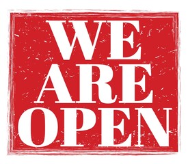 WE ARE OPEN, text on red stamp sign
