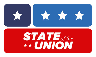State of the Union Address in United States. Annual deliver from the President of the US address to Congress. Speech President. Patriotic american elements. Poster, card, banner, background. Vector
