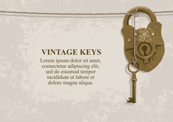 Vector background with an old bronze key, a padlock and a place for text on a light beige backdrop in grunge style. Vintage illustration with realistic antique key and lock hanging on a rope