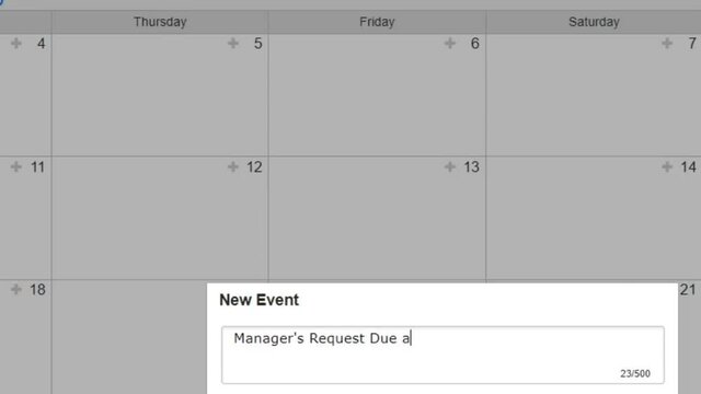 Creating a Scheduled Calendar Reminder of Manager Request in To Do List. Create Boss Supervisor Ask Due Date Schedule Prompt in Personal Organizer Datebook. Digital Display View of Typing