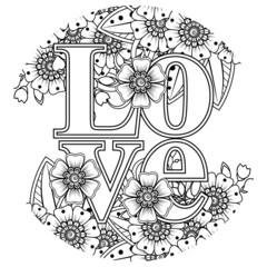 Love words with mehndi flowers for coloring book page doodle ornament