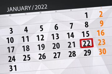 Calendar planner for the month january 2022, deadline day, 22, saturday