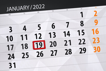 Obraz premium Calendar planner for the month january 2022, deadline day, 19, wednesday