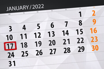 Obraz premium Calendar planner for the month january 2022, deadline day, 17, monday