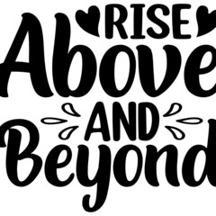 Rise above and beyond Svg
