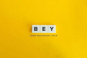 Bond Equivalent Yield (BEY) banner. Block letters on bright orange background. Minimal aesthetics.