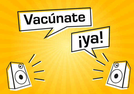 Vac&uacute;nate ya gr&aacute;fico con burbuja de di&aacute;logo y parlantes