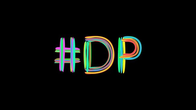 Hashtag #DP. Animated text from color curved lines like from marker, oil paint. Transparent Alpha channel, 4K video. Hashtag #DP for for double penetration adult resources, mobile apps, sex game
