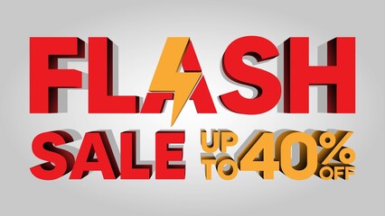 Flash sale discount up to 40%, banner template with 3d text, special offer for flash sale promotion. vector template illustration