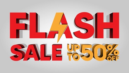 Flash sale discount up to 50%, banner template with 3d text, special offer for flash sale promotion. vector template illustration